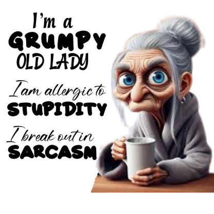 Grumpy Old Lady Adult Humor Shirts! - “Warning: May cause laughter everywhere you go 😆”
