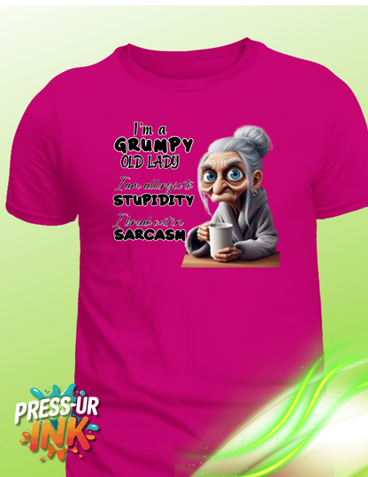Grumpy Old Lady Adult Humor Shirts! - “Warning: May cause laughter everywhere you go 😆”