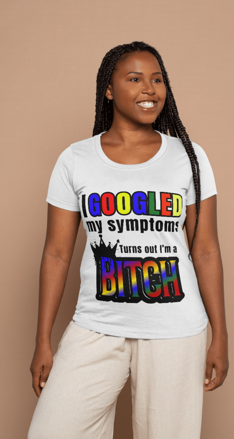 I Googled Bitch – Funny LGBTQ Pride Shirt | Bold Rainbow Humor Tee