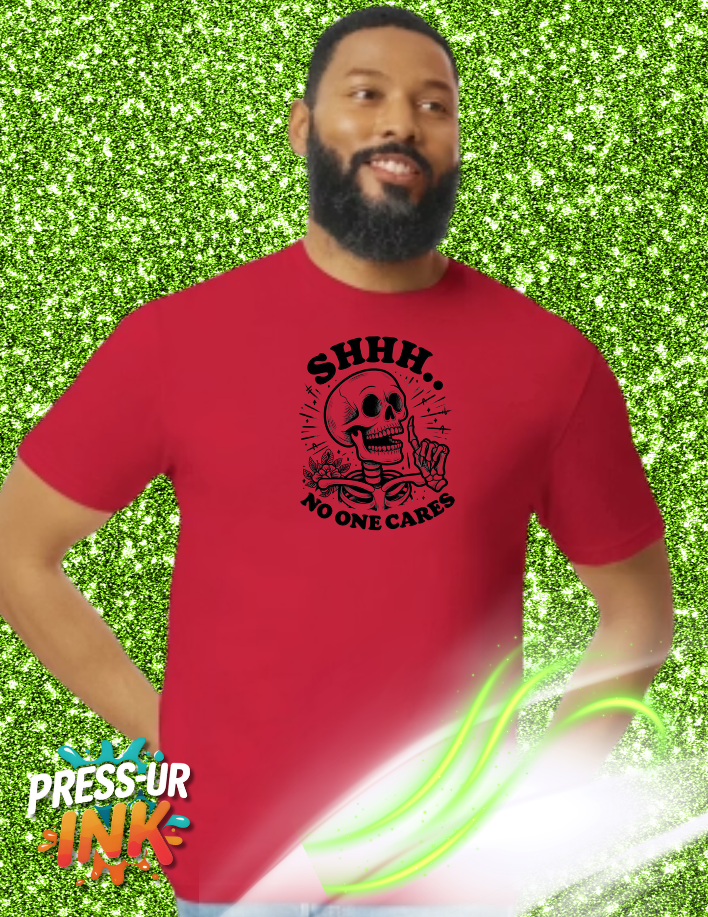 Custom Shhh No One Cares Skeleton Graphic T-Shirt