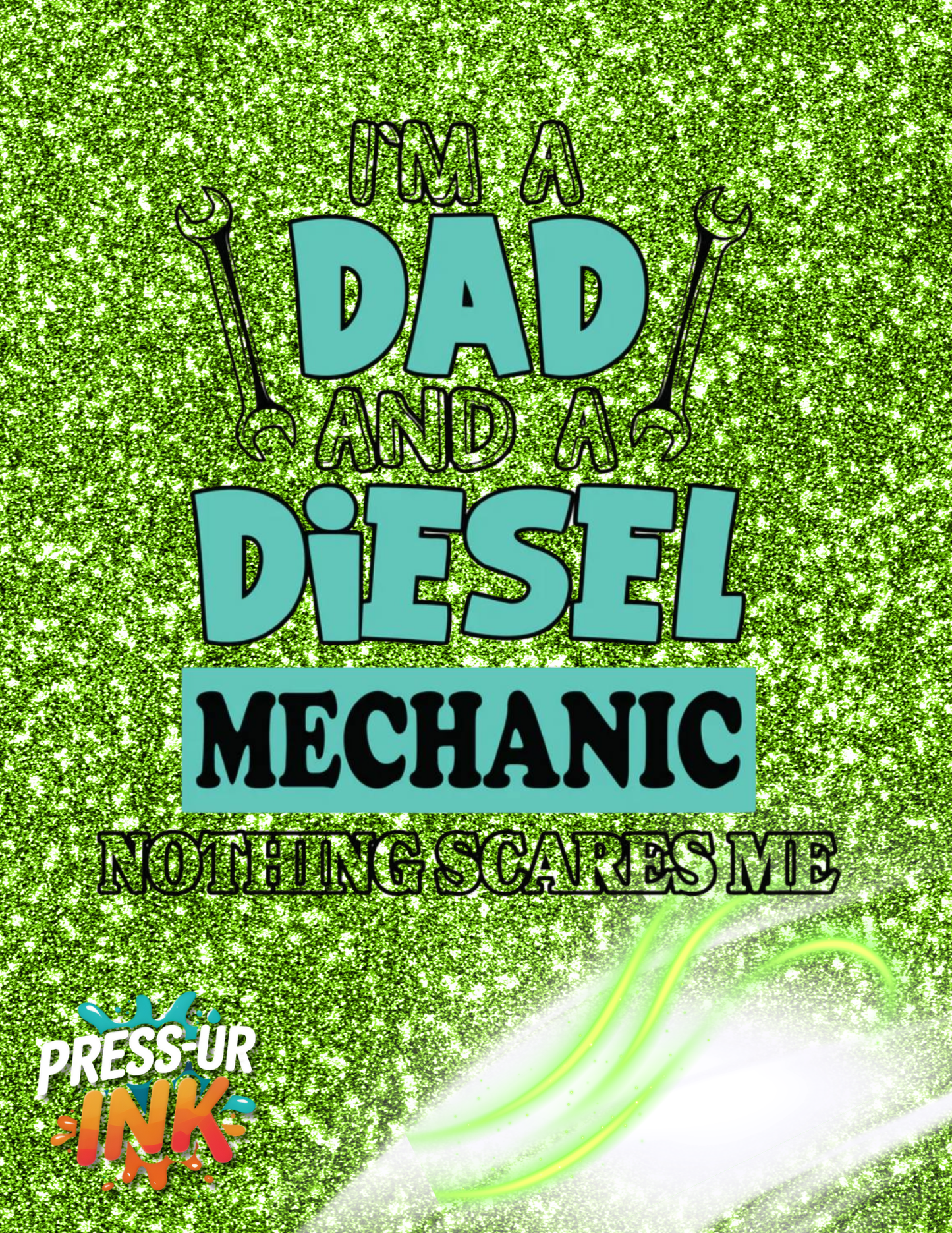 Custom I’m a Dad and a Diesel Mechanic Nothing Scares Me T-Shirt