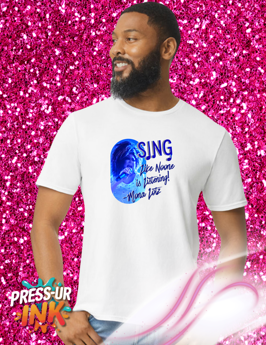 Mona Lotz “Sing Like No One Is Listening” Drag Queen Graphic Tee
