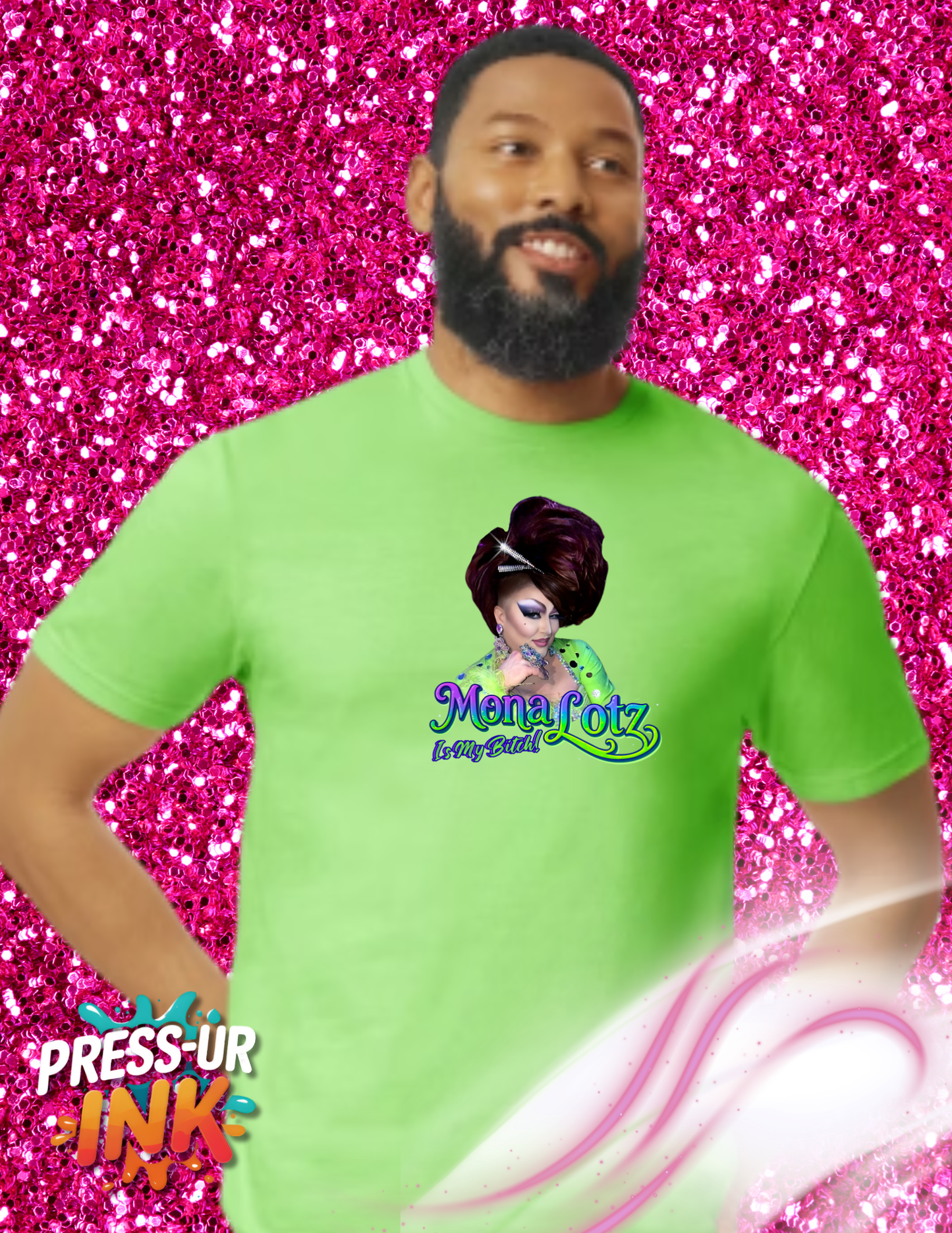 Mona Lotz “Is My Bitch!” Graphic Tee – Bold Drag Queen Statement Shirt