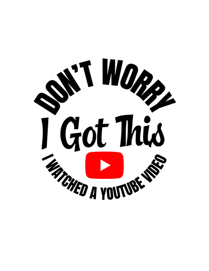 I Youtubed It!  Humorous T-shirt